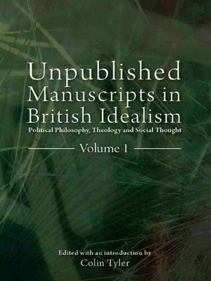 cover image of Unpublished Manuscripts in British Idealism, Volume 1